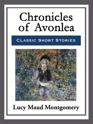 cover image of Chronicles of Avonlea